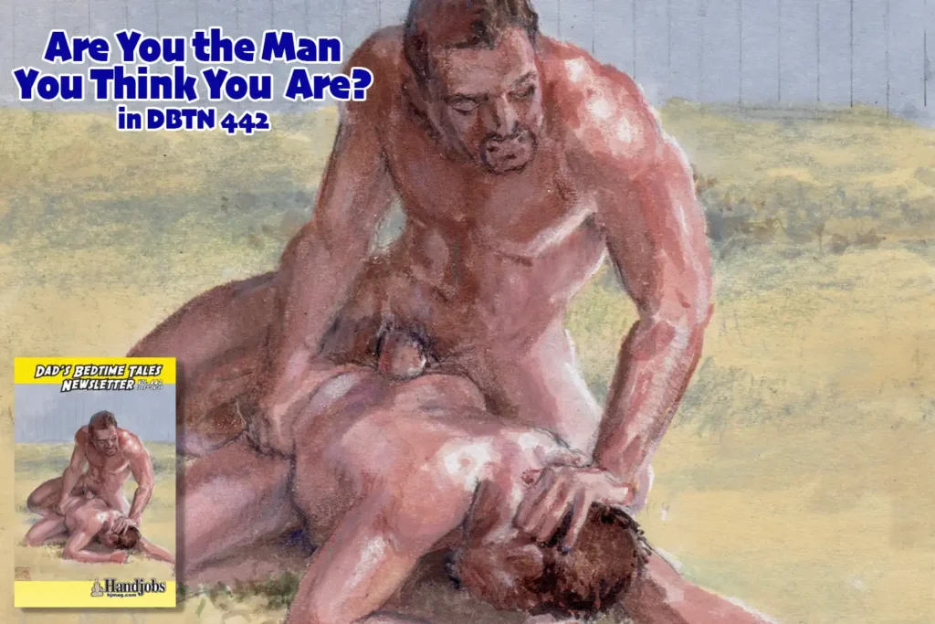 DBTN 442-Are You the Man You Think You are?